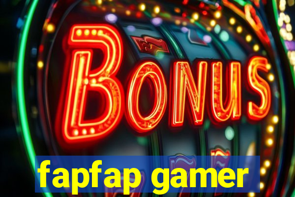 fapfap gamer